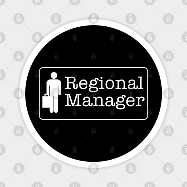 Regional Manager Magnet by geeklyshirts